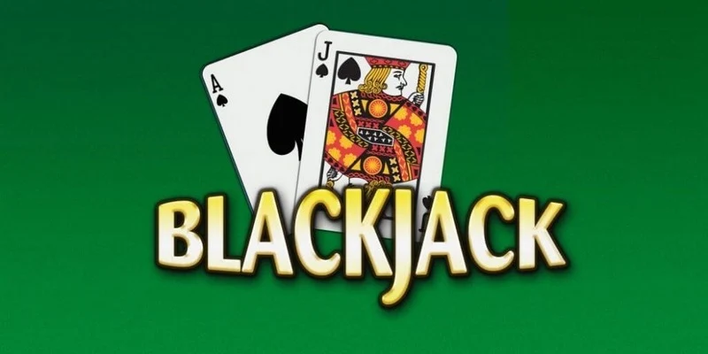 Kinh nghiệm đánh bài Blackjack nâng cao cho tân thủ